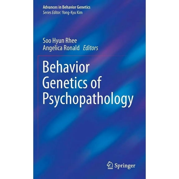 Advances in Behavior Genetics Behavior Genetics of Psychopathology, Book 2, (Hardcover)