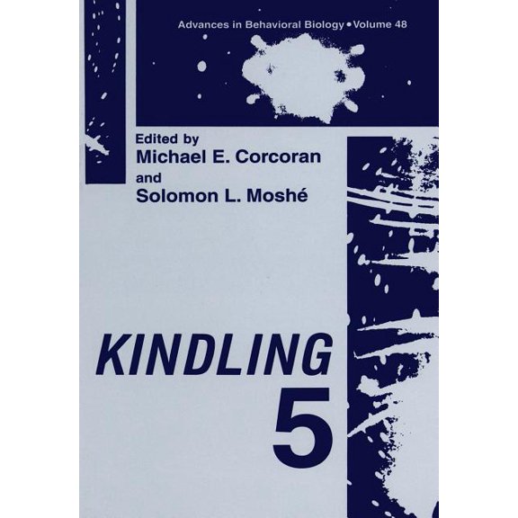 Advances in Behavioral Biology Kindling 5, Book 48, (Paperback)