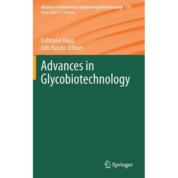 Advances in Biochemical Engineering & Bi Advances in Glycobiotechnology, Book 175, (Hardcover)