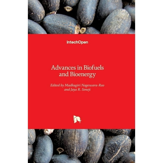 Advances in Biofuels and Bioenergy (Hardcover)