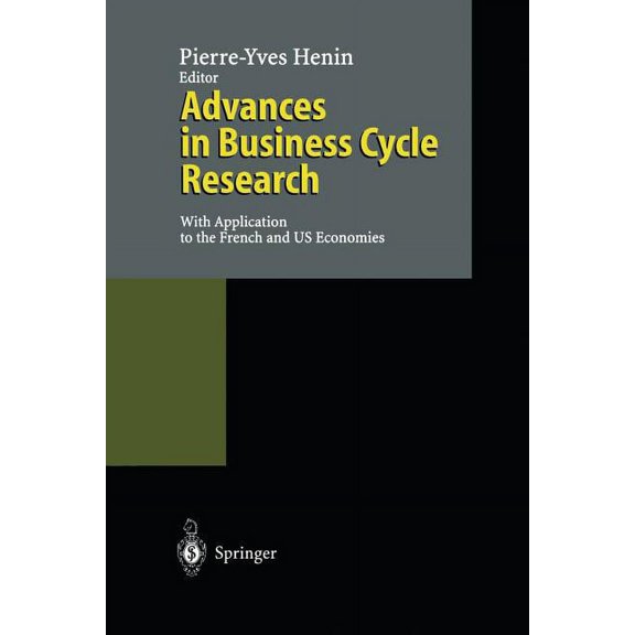 Advances in Business Cycle Research: With Application to the French and Us Economies, (Paperback)