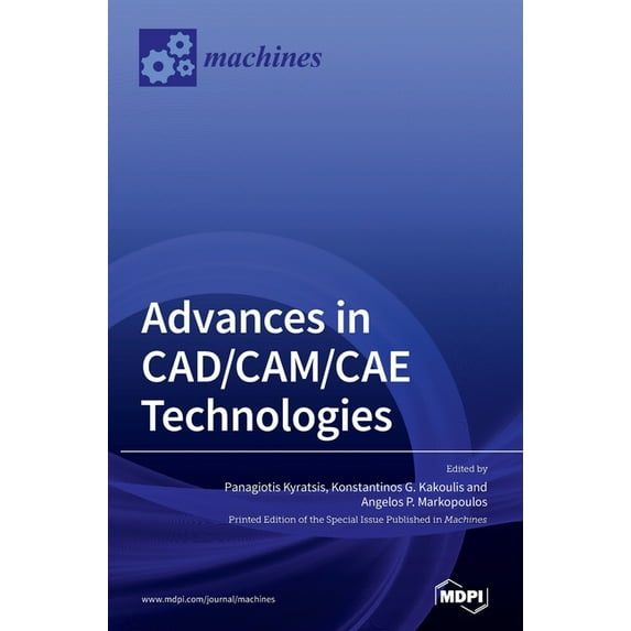 Advances in CAD/CAM/CAE Technologies, (Hardcover)