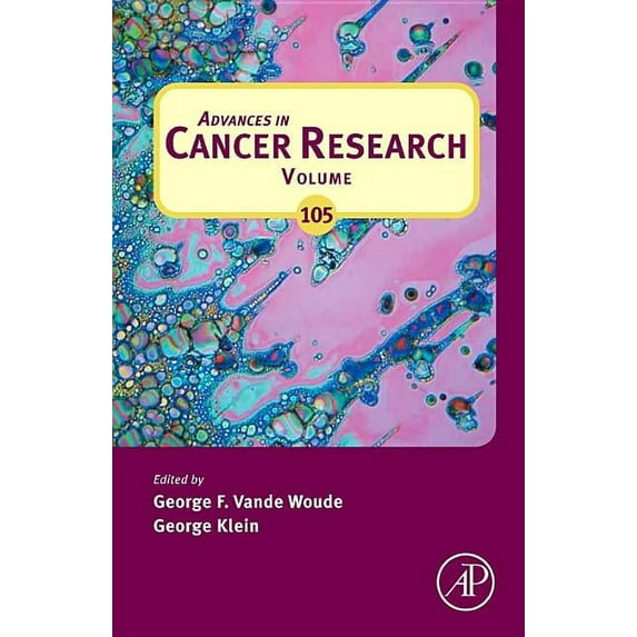 Advances in Cancer Research Advances in Cancer Research: Volume 106, Book 106, (Hardcover)