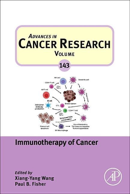 Advances in Cancer Research Immunotherapy of Cancer: Volume 143, Book ...