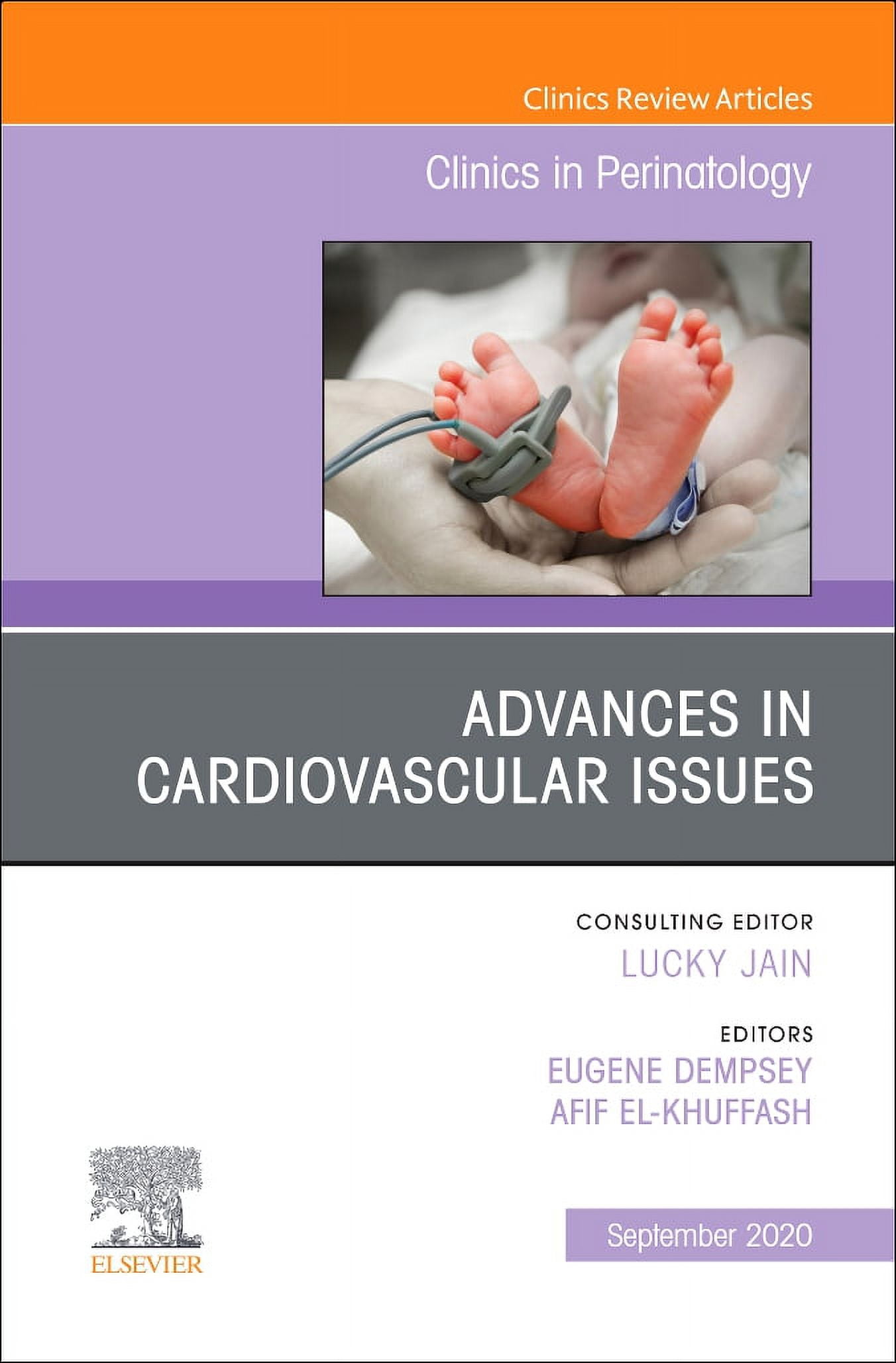 Advances in Cardiovascular Issues, An Issue of Clinics in Perinatology ...