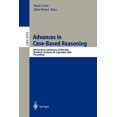 thumbnail image 1 of Advances in Case-Based Reasoning: 6th European Conference, Eccbr 2002 Aberdeen, Scotland, Uk, September 4-7, 2002 Procee, (Paperback), 1 of 1