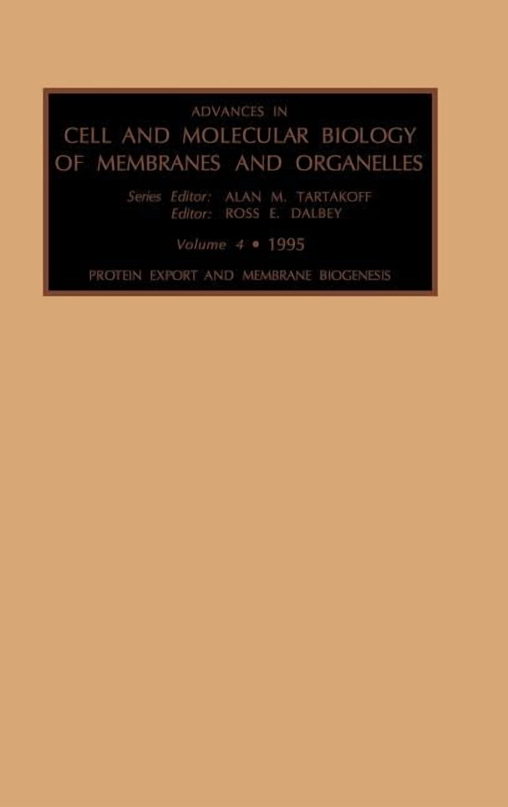 Advances in Cellular and Molecular Biolo Protein Export and Membrane ...