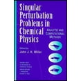 thumbnail image 1 of Advances in Chemical Physics Single Perturbation Problems in Chemical Physics: Analytic and Computational Methods, Volume 97, Book 100, (Hardcover), 1 of 1