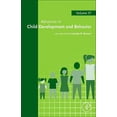 thumbnail image 1 of Advances in Child Development and Behavi Advances in Child Development and Behavior: Volume 52, Book 52, (Hardcover), 1 of 1