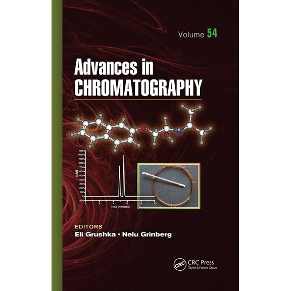 Advances in Chromatography Advances in Chromatography: Volume 54, Book 54, (Paperback)