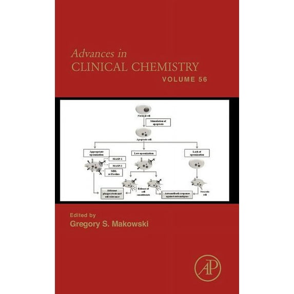 Advances in Clinical Chemistry Advances in Clinical Chemistry: Volume 56, Book 56, (Hardcover)