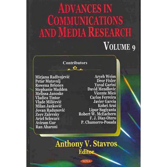 Advances in Communications and Media Research: Volume 9 (Advances in Communications and Media Research) by AnthonyV Stavros (Hardcover) (2013) (New)