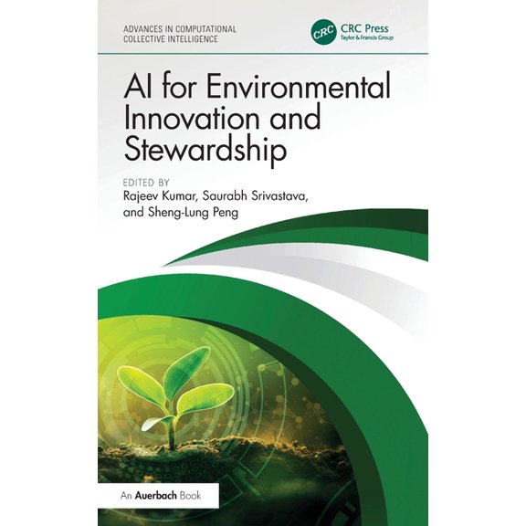 Advances in Computational Collective Int AI for Environmental Innovation and Stewardship, (Hardcover)
