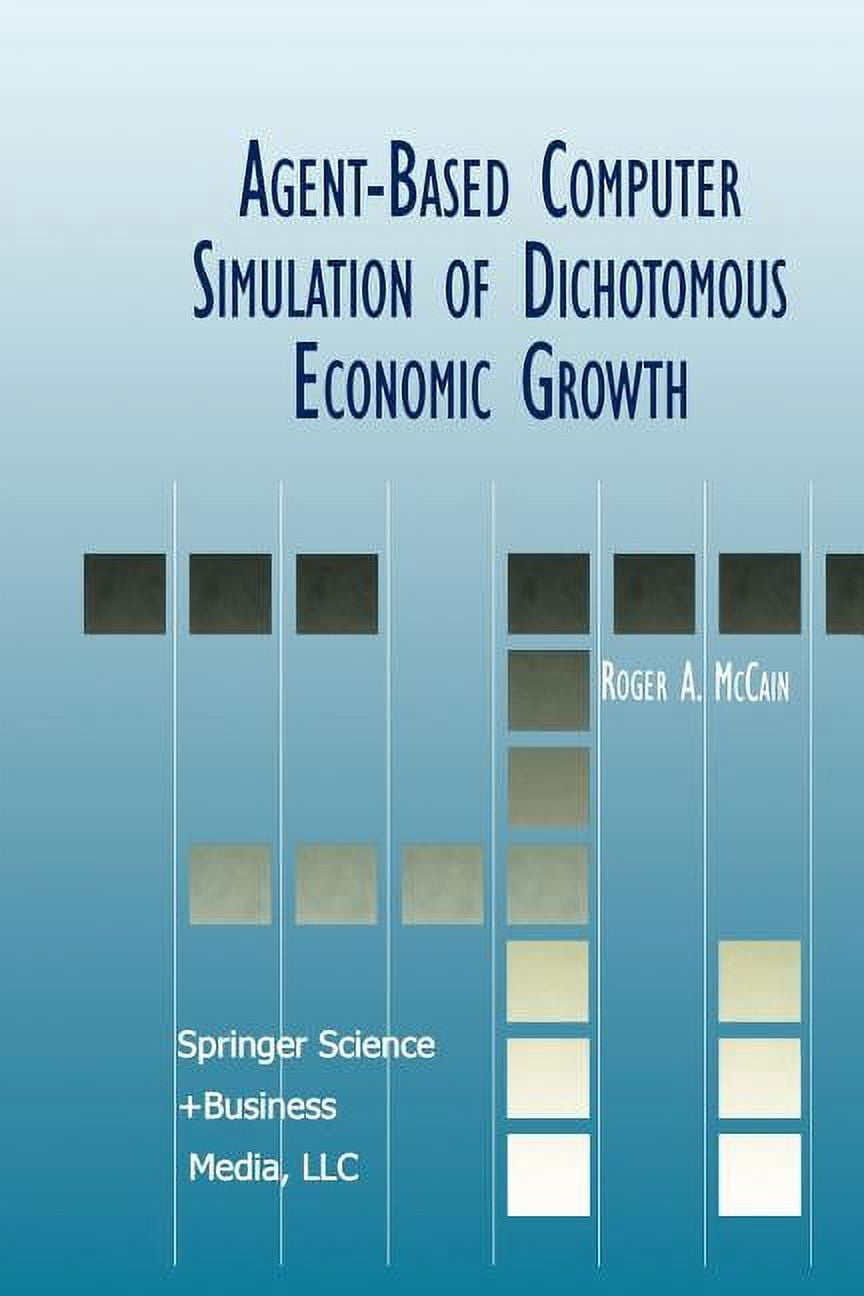 Ecomani Computer Advances in Computational Economics Agent-Based Computer Simulation of ...