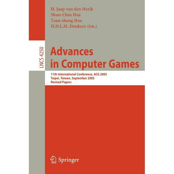 Advances in Computer Games: 11th International Conference, Acg 2005, Taipei, Taiwan, September 6-8, 2005. Revised Papers, (Paperback)