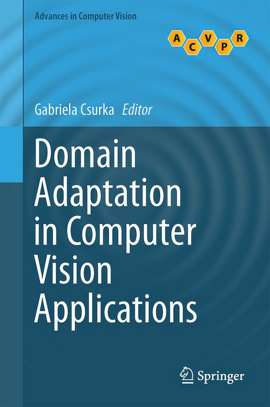 Advances in Computer Vision and Pattern Domain Adaptation in Computer ...