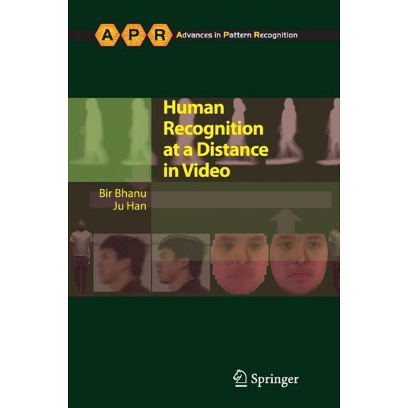 Advances in Computer Vision and Pattern Human Recognition at a Distance in Video, (Paperback)