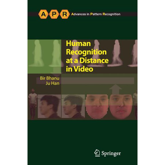 Advances in Computer Vision and Pattern Human Recognition at a Distance in Video, (Paperback)