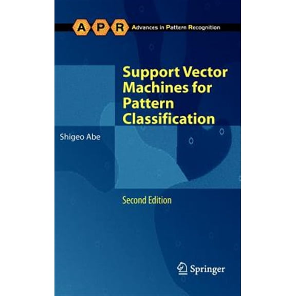 Pre-Owned Advances in Computer Vision and Pattern Recognition: Support Vector Machines for Pattern Classification (Hardcover)