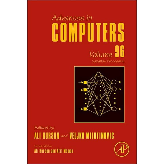 Advances in Computers Dataflow Processing: Volume 96, Book 96, (Hardcover)