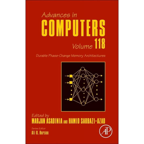 Advances in Computers Durable Phase-Change Memory Architectures: Volume 118, Book 118, (Hardcover)