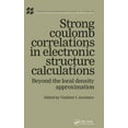thumbnail image 1 of Advances in Condensed Matter Science Strong Coulomb Correlations in Electronic Structure Calculations, (Hardcover), 1 of 1