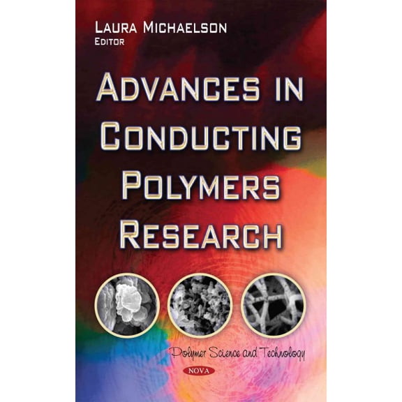 Advances in Conducting Polymers Research