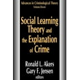 thumbnail image 1 of Advances in Criminological Theory Social Learning Theory and the Explanation of Crime, (Paperback), 1 of 1