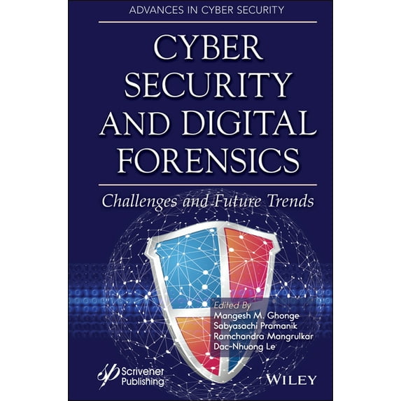 Advances in Cyber Security: Cyber Security and Digital Forensics: Challenges and Future Trends (Hardcover)