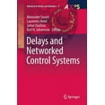 thumbnail image 1 of Advances in Delays and Dynamics Delays and Networked Control Systems, Book 6, (Paperback), 1 of 1