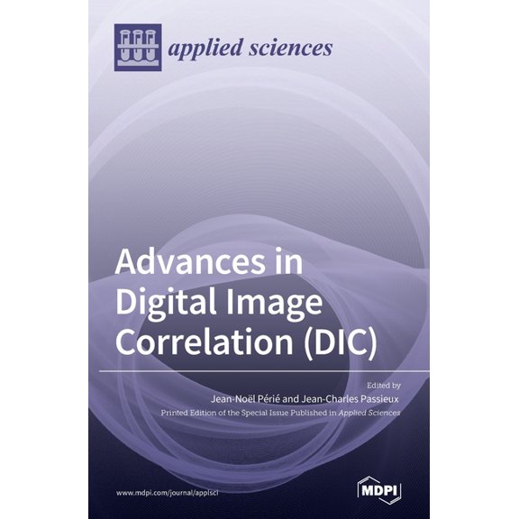 Advances in Digital Image Correlation (DIC), (Hardcover)