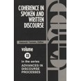 thumbnail image 1 of Advances in Discourse Processes Coherence in Spoken and Written Discourse, Book 12, (Paperback), 1 of 1