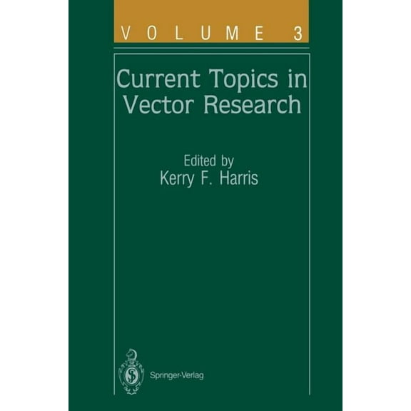 Advances in Disease Vector Research Current Topics in Vector Research: Volume 3, Book 3, (Paperback)
