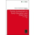 thumbnail image 1 of Advances in Early Education & Day Care Family Involvement in Early Education and Child Care, Book 20, (Hardcover), 1 of 1