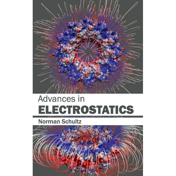 Advances in Electrostatics, (Hardcover)