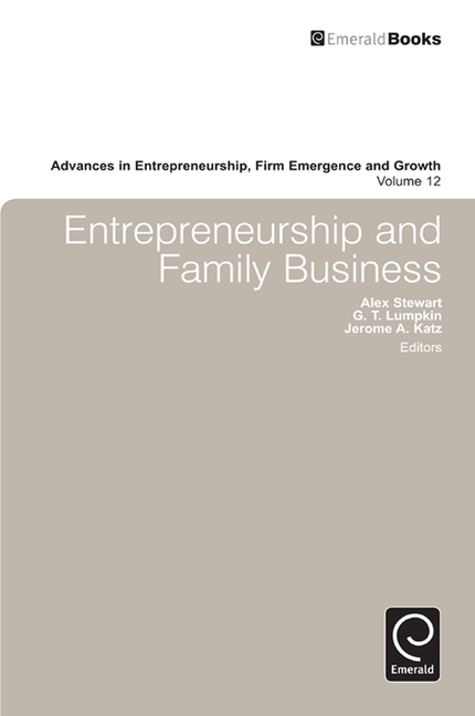Advances in Entrepreneurship, Firm Emergence and Growth: Entrepreneurship and Family Business (Hardcover) - image 1 of 1