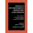 thumbnail image 1 of Advances in Environment, Behavior and De Toward the Integration of Theory, Methods, Research, and Utilization, Book 4, (Paperback), 1 of 1