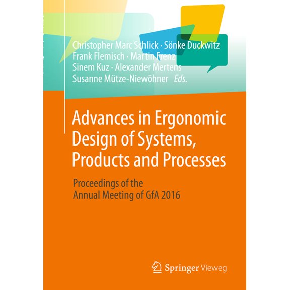 Advances in Ergonomic Design of Systems, Products and Processes: Proceedings of the Annual Meeting of Gfa 2016, (Hardcover)