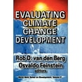 thumbnail image 1 of Advances in Evaluation & Development Evaluating Climate Change and Development, (Paperback), 1 of 1