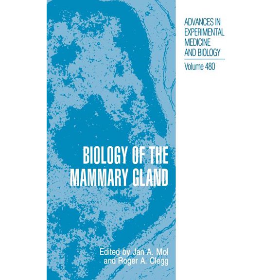 Advances in Experimental Medicine and Bi Biology of the Mammary Gland, Book 480, (Hardcover)