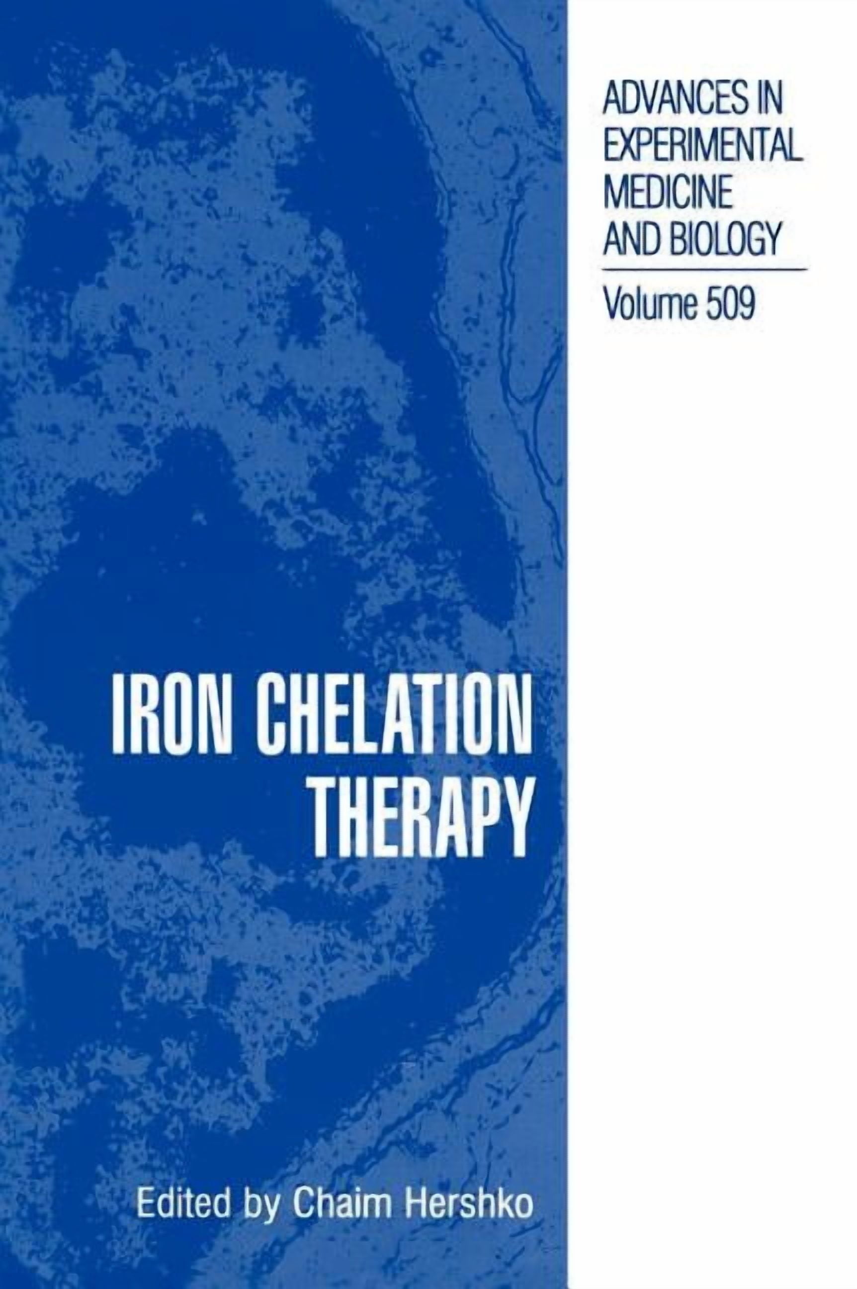 語学+参考書 Avian Immunology (Advances in Experimental Medicine and Biology) (Advances in Experimental Medicine and Biology 88) Advances in Experimental Medicine and Bi Iron Chelation Therapy
