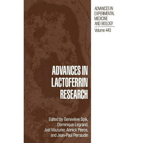 Advances in Experimental Medicine and Bi Advances in Lactoferrin Research, Book 443, (Paperback)