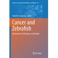 thumbnail image 1 of Advances in Experimental Medicine and Bi Cancer and Zebrafish: Mechanisms, Techniques, and Models, Book 916, (Paperback), 1 of 1