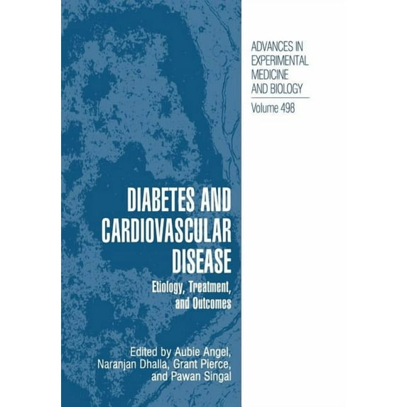 Advances in Experimental Medicine and Bi Diabetes and Cardiovascular Disease: Etiology, Treatment, and Outcomes, Book 498, (Paperback)