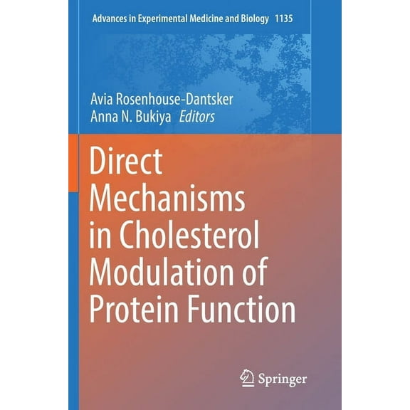 Advances in Experimental Medicine and Bi Direct Mechanisms in Cholesterol Modulation of Protein Function, Book 1135, (Paperback)