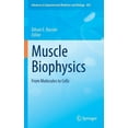 thumbnail image 1 of Advances in Experimental Medicine and Bi Muscle Biophysics: From Molecules to Cells, Book 682, (Hardcover), 1 of 1