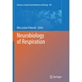 thumbnail image 1 of Advances in Experimental Medicine and Bi Neurobiology of Respiration, Book 788, (Paperback), 1 of 1