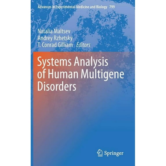 Advances in Experimental Medicine and Bi Systems Analysis of Human Multigene Disorders, Book 799, (Hardcover)