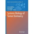 thumbnail image 1 of Advances in Experimental Medicine and Bi Systems Biology of Tumor Dormancy, Book 734, (Paperback), 1 of 1
