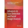 thumbnail image 1 of Advances in Face Detection and Facial Image Analysis, (Paperback), 1 of 1